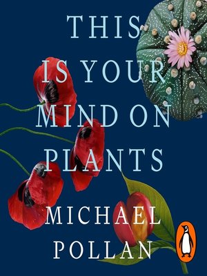 cover image of This Is Your Mind On Plants